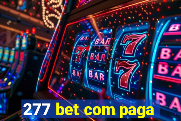 277 bet com paga